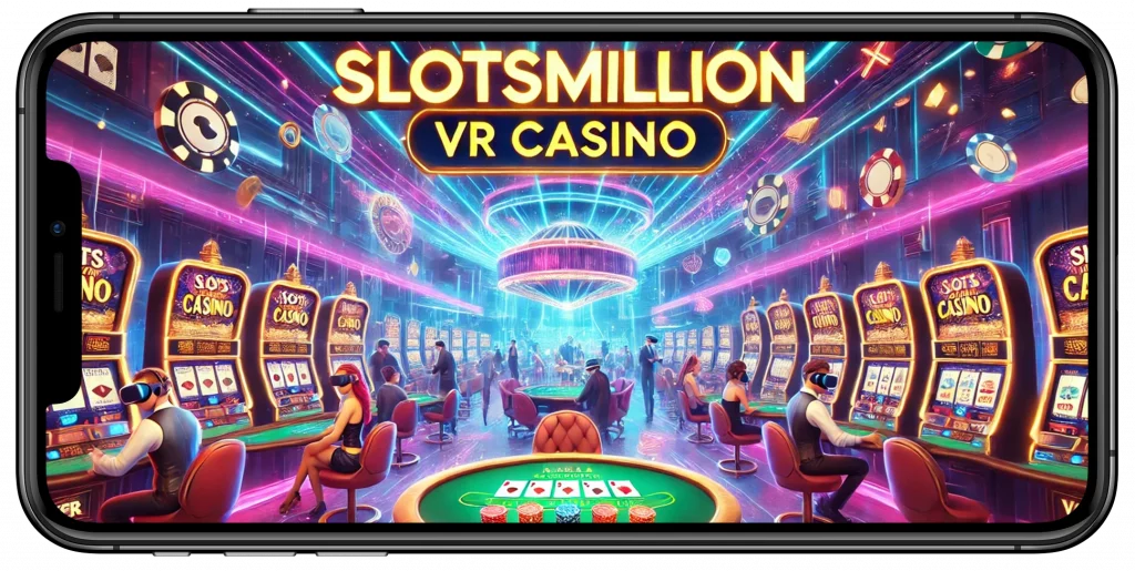 SlotsMillion VR Casino mobile app display gameplay.